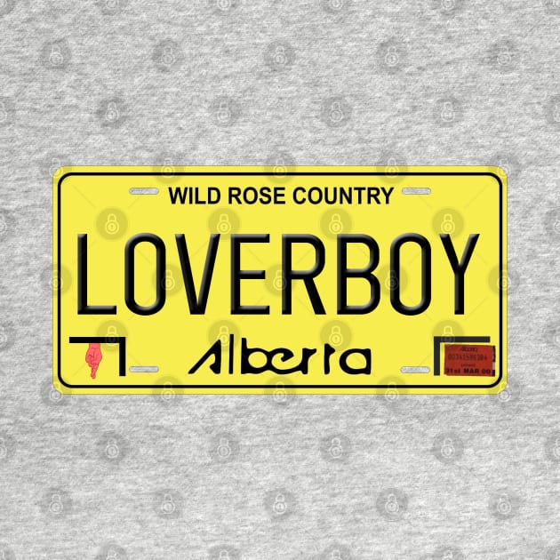 Loverboy - Calgary, Alberta License Plate by RetroZest